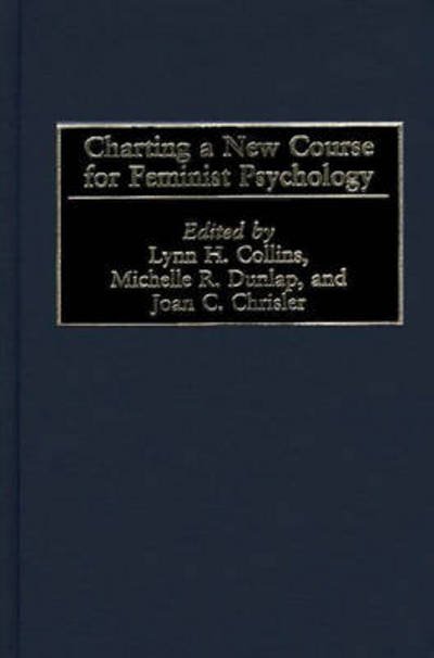 Cover for Myilibrary · Charting a New Course for Feminist Psychology (Hardcover bog) (2002)