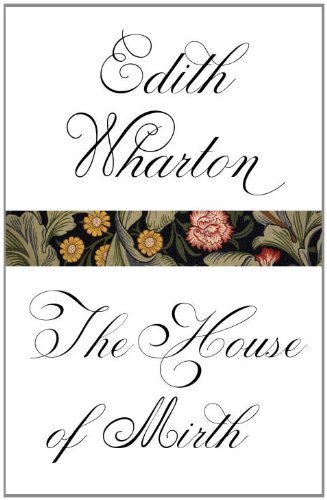 The House of Mirth - Vintage Classics - Edith Wharton - Books - Knopf Doubleday Publishing Group - 9780307949523 - June 5, 2012