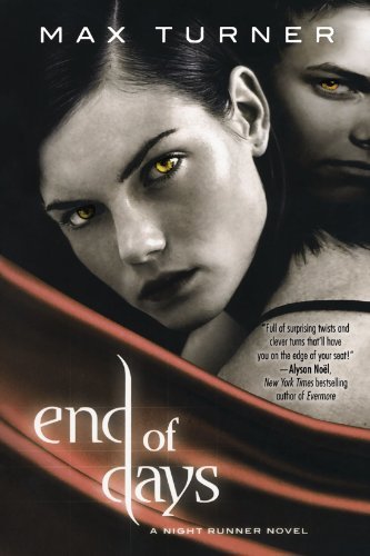 Cover for Max Turner · End of Days (Night Runner Novels) (Paperback Book) (2010)