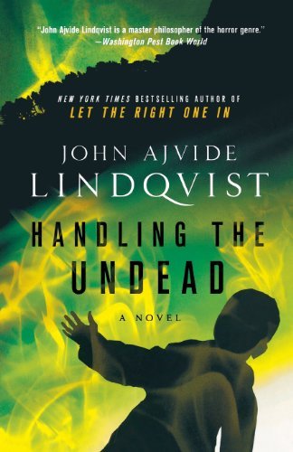 Cover for John Ajvide Lindqvist · Handling the Undead (Taschenbuch) [Reprint edition] (2011)