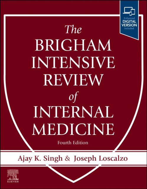 Singh, Ajay K. (Clinical Chief, Renal Division, Brigham and Women's Hospital; Associate Professor of Medicine, Harvard Medical School, Cambridge, MA, USA) · The Brigham Intensive Review of Internal Medicine (Paperback Book) (2024)