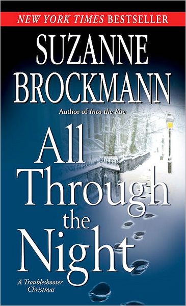 Cover for Suzanne Brockmann · All Through the Night: a Troubleshooter Christmas (Troubleshooters) (Pocketbok) [Reprint edition] (2008)