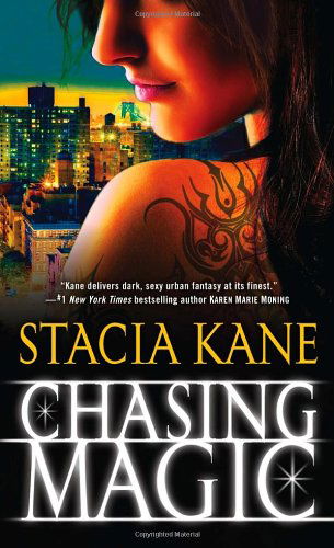 Cover for Stacia Kane · Chasing Magic (Downside Ghosts) (Paperback Book) (2012)