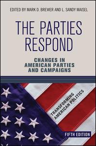 Cover for Mark D. Brewer · The Parties Respond: Changes in American Parties and Campaigns (Hardcover Book) (2019)