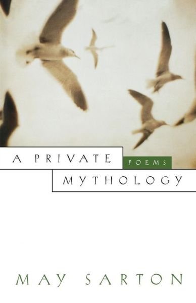 Cover for May Sarton · Private Mythology: Poems (Taschenbuch) (1996)
