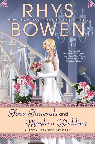 Cover for Rhys Bowen · Four Funerals And Maybe A Wedding: A Royal Spyness Mystery (Innbunden bok) (2018)