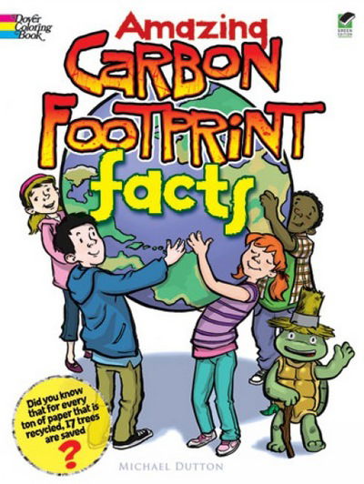 Cover for Michael Dutton · Amazing Carbon Footprint Facts - Dover Nature Coloring Book (Paperback Book) [Green edition] (2010)