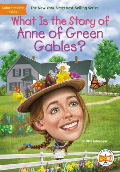 Cover for Ellen Labrecque · What Is the Story of Anne of Green Gables? - What Is the Story Of? (Pocketbok) (2023)