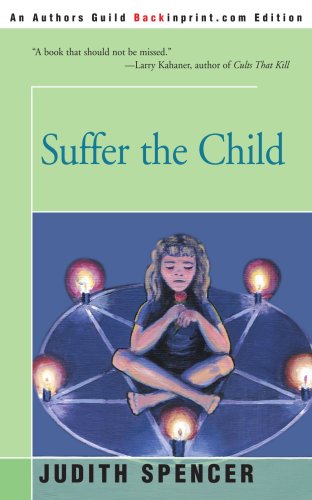 Cover for Judith Spencer · Suffer the Child (Paperback Book) (2000)