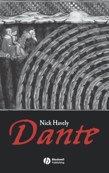 Cover for Havely, Nick (University of York) · Dante - Wiley Blackwell Guides to Literature (Hardcover Book) (2007)