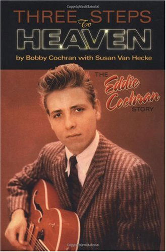 Cover for Bobby Cochran · Three Steps to Heaven: The Eddie Cochran Story (Hardcover bog) (2003)