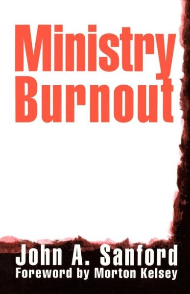 Cover for John A. Sanford · Ministry Burnout (Paperback Book) (1992)