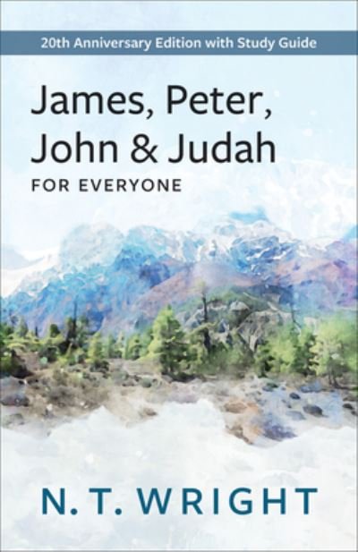 Cover for N. T. Wright · James, Peter, John and Judah for Everyone (Book) (2023)