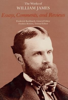 Cover for William James · Essays, Comments, and Reviews - The Works of William James (Hardcover Book) (1987)