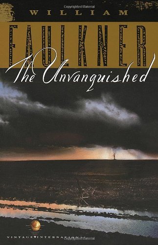 Cover for William Faulkner · The Unvanquished: the Corrected Text (Pocketbok) (1991)