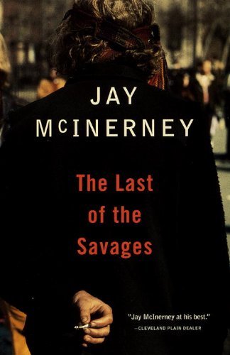 Cover for Jay Mcinerney · The Last of the Savages (Taschenbuch) [Reprint edition] (1997)