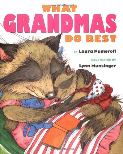 Cover for Laura Numeroff · What Grandmas Do Best What Grandpas Do Best (Innbunden bok) [8.2.2000 edition] (2000)