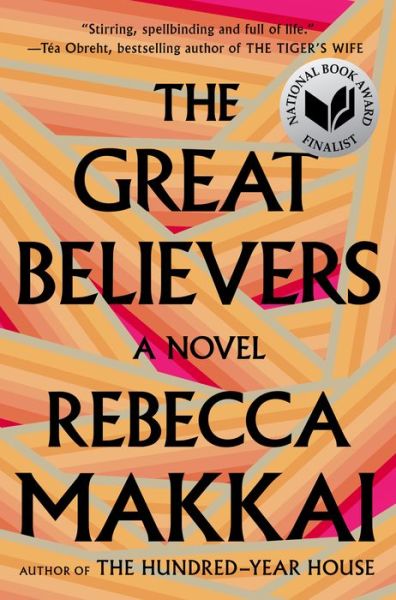 Cover for Rebecca Makkai · The Great Believers (Hardcover Book) (2018)