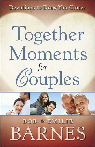 Cover for Bob Barnes · Together Moments for Couples: Devotions to Draw You Closer (Paperback Book) (2011)