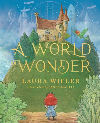 Cover for Laura Wifler · World Wonder (Book) (2024)