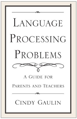 Cover for Cindy Gaulin · Language Processing Problems: a Guide for Parents and Teachers (Pocketbok) (2000)