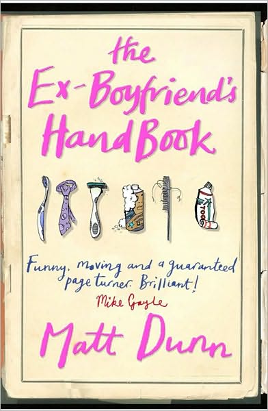 Cover for Matt Dunn · The Ex-Boyfriend's Handbook (Paperback Book) (2006)