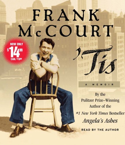 'tis: a Memoir - Frank Mccourt - Ljudbok - Simon & Schuster Audio - 9780743581523 - 1 mars 2009