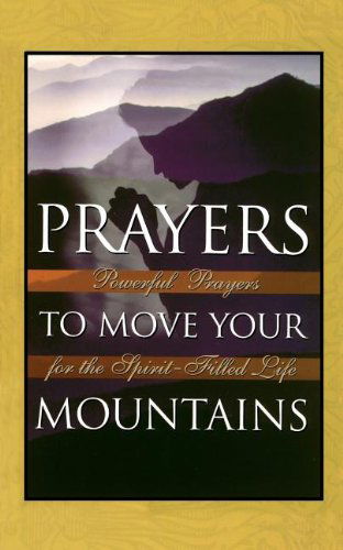 Cover for Thomas Freiling · Prayers to Move Your Mountains (Paperback Book) (2008)