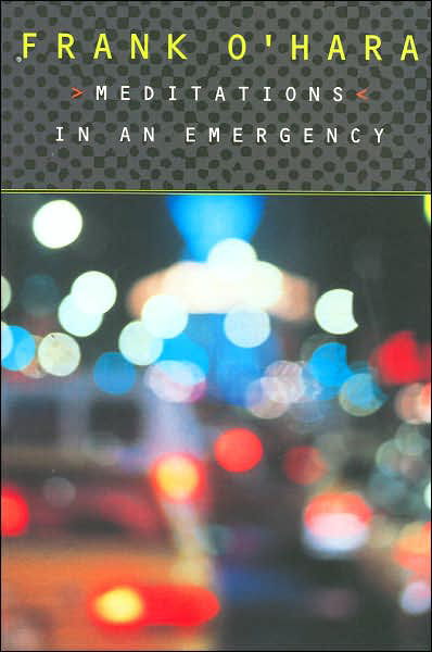 Meditations in an Emergency - Frank O'Hara - Livros - Black Cat - 9780802134523 - 1 de abril de 1996