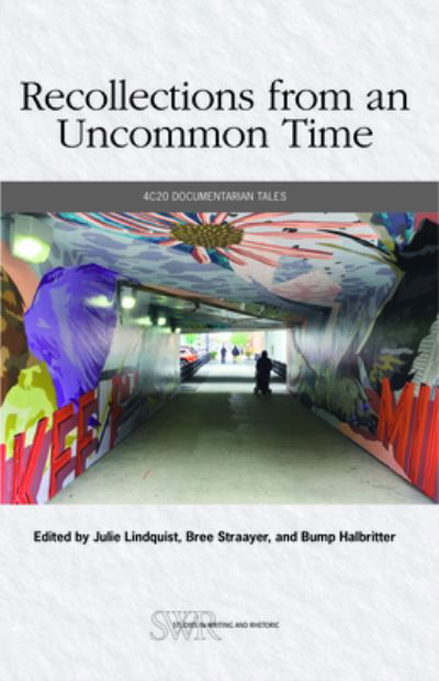 Cover for Julie Lindquist · Recollections from an Uncommon Time (Book) (2022)