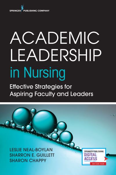 Cover for Leslie Neal-Boylan · Academic Leadership in Nursing: Effective Strategies for Aspiring Faculty and Leaders (Paperback Book) (2018)