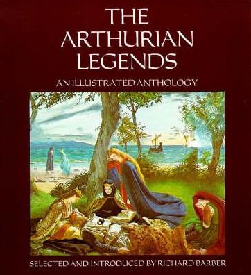 Cover for Richard Barber · Arthurian Legends - An Illustrated Anthology (Paperback Book) (1987)