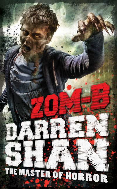 Cover for Darren Shan · Zom-b - Zom-b (Hardcover bog) (2012)