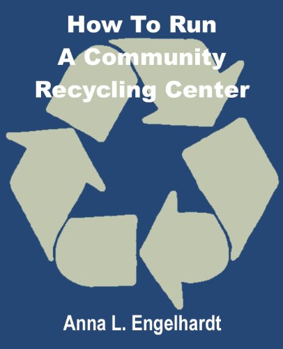 Cover for Anna L Engelhardt · How To Run a Community Recycling Center (Paperback Book) (2002)