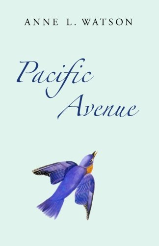 Cover for Anne L. Watson · Pacific Avenue (Paperback Book) (2008)