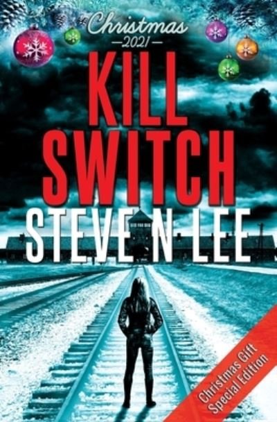 Cover for Steve N Lee · Kill Switch (Paperback Book) (2020)