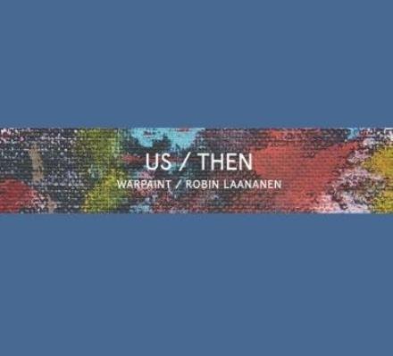 Cover for Warpaint · Us/then (Bok) [Limited edition] (2017)