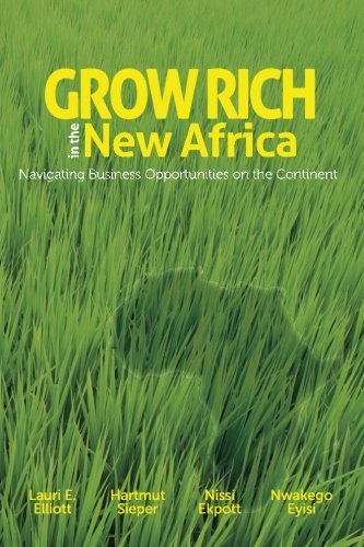 Cover for Nwakego Eyisi · Grow Rich in the New Africa: Navigating Business Opportunities on the Continent (Volume 2) (Taschenbuch) (2012)