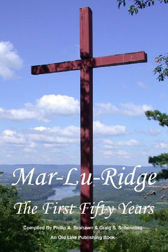 Cover for Mar-lu-ridge · Mar-lu-ridge: the First Fifty Years (Paperback Book) (2009)