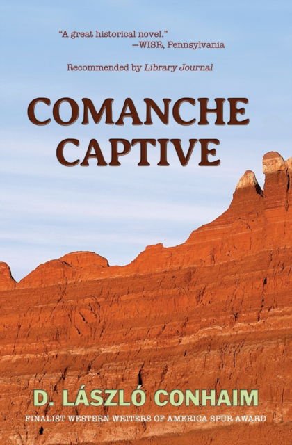 Cover for D Laszlo Conhaim · Comanche Captive (Paperback Book) (2020)