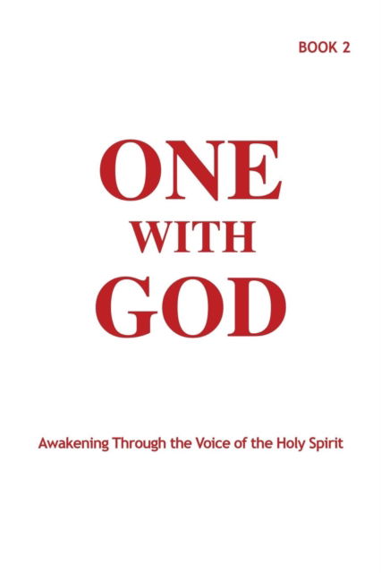 Cover for Marjorie Tyler · One With God Awakening Through the Voice of the Holy Spirit - Book 2 (Taschenbuch) (2016)