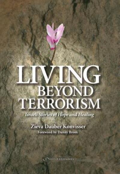 Cover for Zieva Konvisser · Living Beyond Terrorism (Paperback Book) (2019)