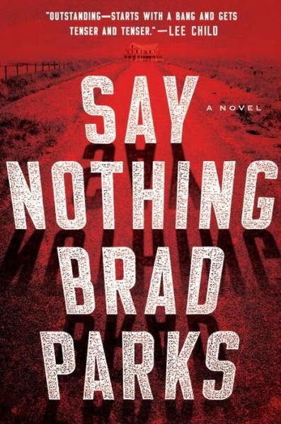 Cover for Parks · Say Nothing (Bog) (2017)