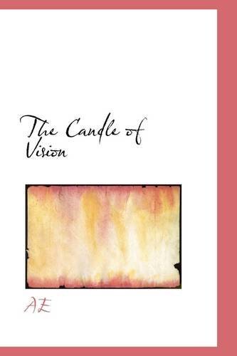 Cover for Ae · The Candle of Vision (Innbunden bok) (2009)