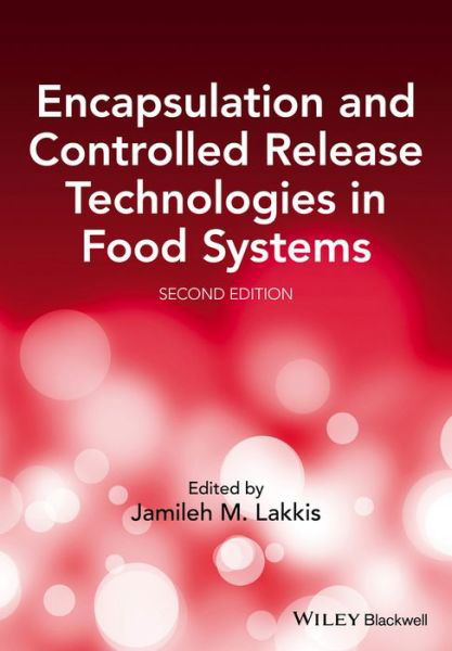 Cover for JM Lakkis · Encapsulation and Controlled Release Technologies in Food Systems (Hardcover bog) (2016)