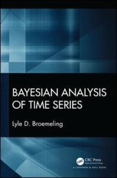 Cover for Lyle D. Broemeling · Bayesian Analysis of Time Series (Hardcover Book) (2019)