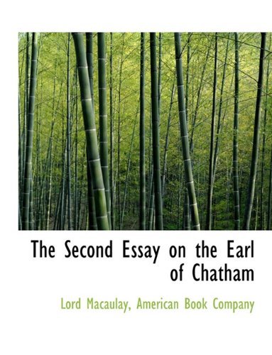 Cover for Lord Macaulay · The Second Essay on the Earl of Chatham (Paperback Book) (2010)