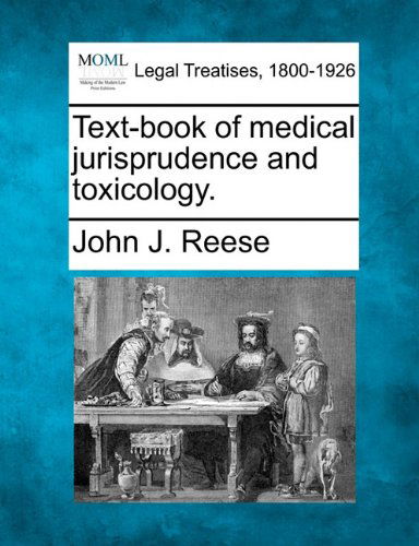 Cover for John J. Reese · Text-book of Medical Jurisprudence and Toxicology. (Paperback Book) (2010)