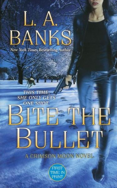 Cover for L a Banks · Bite the Bullet (Paperback Bog) (2008)