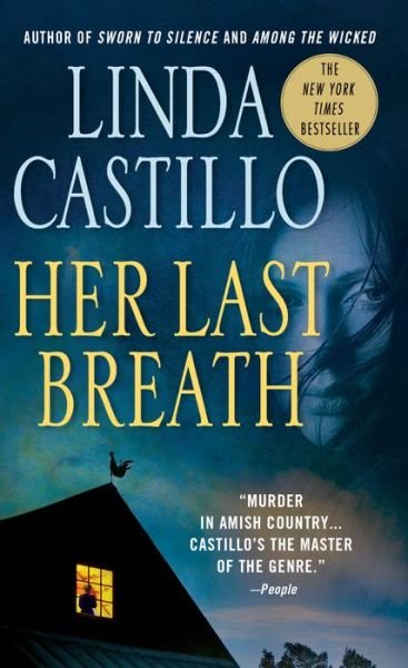 Cover for Linda Castillo · Her Last Breath (Pocketbok) (2016)